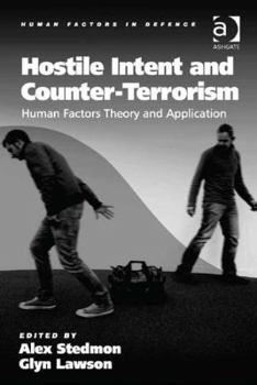 Hardcover Hostile Intent and Counter-Terrorism: Human Factors Theory and Application Book