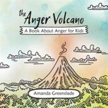 Paperback The Anger Volcano - A Book About Anger for Kids Book