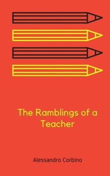 Paperback The Ramblings of a Teacher Book