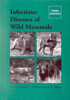 Hardcover Infectious Diseases of Wild Mammals Book