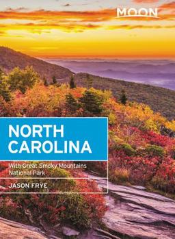 Paperback Moon North Carolina: With Great Smoky Mountains National Park Book