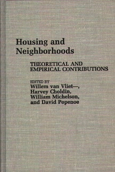 Hardcover Housing and Neighborhoods: Theoretical and Empirical Contributions Book