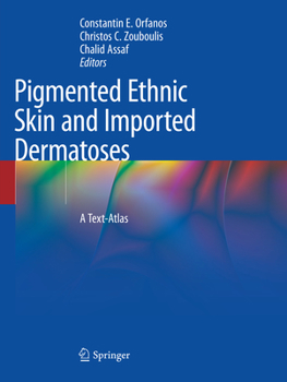 Paperback Pigmented Ethnic Skin and Imported Dermatoses: A Text-Atlas Book
