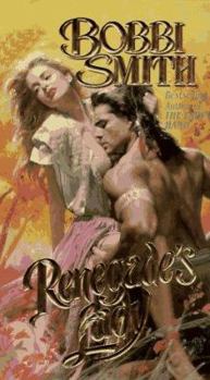 Renegade's Lady - Book #3 of the Women Ahead of Their Times