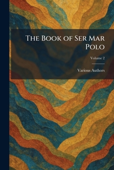 Paperback The Book of Ser Mar Polo Book