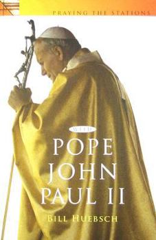 Paperback The New Scripture Way of the Cross: Based on the Stations Led by Pope John Paul II Book