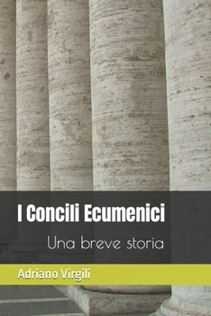 Paperback I Concili Ecumenici: Una breve storia [Italian] Book