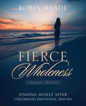 Paperback Fierce Wholeness Companion Journal Book