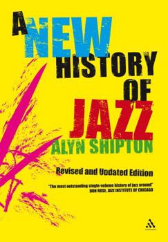 Paperback A New History of Jazz: Revised and Updated Edition Book