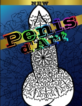 Paperback Penis d'Art: An Adult Coloring Book