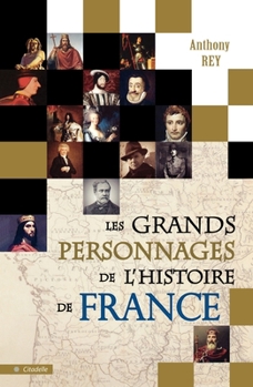 Paperback Grands personnages de l'histoire de France [French] Book