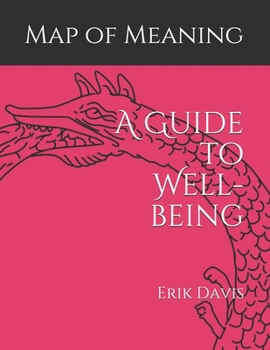 Paperback Map of Meaning: A Guide to Well-being Book