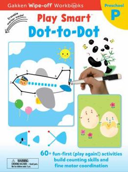 Paperback Play Smart Dot-To-Dot Ages 2-4, Volume 18: At-Home Wipe-Off Workbook with Erasable Marker Book