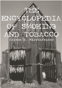 Hardcover Encyclopedia of Smoking and Tobacco Book