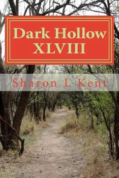 Paperback Dark Hollow XLVIII Book