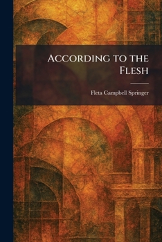 Paperback According to the Flesh Book