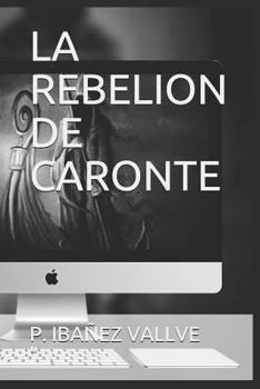 Paperback La Rebelion de Caronte [Spanish] Book