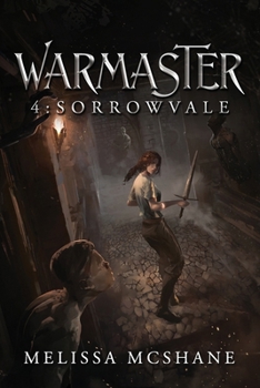 Warmaster 4: Sorrowvale: A LitRPG Fantasy Adventure