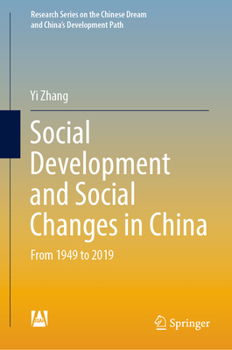 Hardcover Social Development and Social Changes in China: From 1949 to 2019 Book