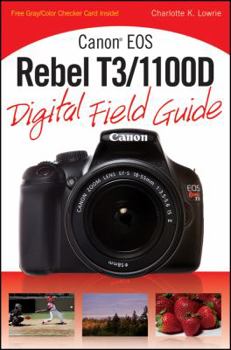 Paperback Canon EOS Rebel T3/1100D Digital Field Guide Book