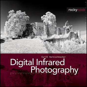 Hardcover Digital Infrared Photography Book