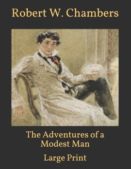 Paperback The Adventures of a Modest Man: Large Print Book
