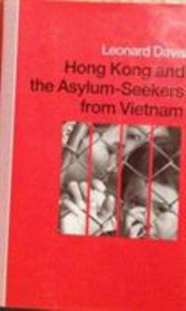 Hardcover Hong Kong and the Asylum-Seekers from Vietnam Book