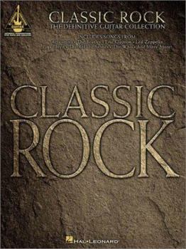 Paperback Classic Rock: The Definitive Guitar Collection Book