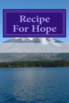Paperback Recipe For Hope: For Widow and Widower Book