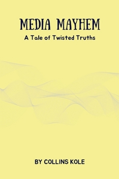 Paperback Media Mayhem: A Tale of Twisted Truths Book