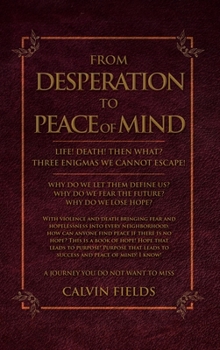 Hardcover From Desperation to Peace of Mind Book