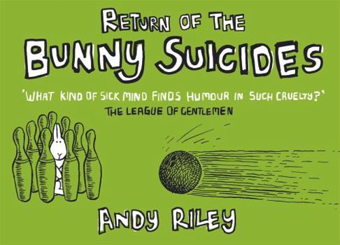 Return of the Bunny Suicides - Book #2 of the Bunny Suicides
