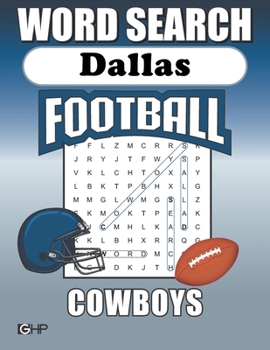 Dallas Cowboys Word Search: Word Find Puzzle Book For All Cowboys Fans
