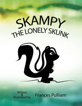 Paperback Skampy the Lonely Skunk Book