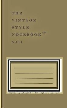 Paperback The Vintage Style Notebook XIII Book