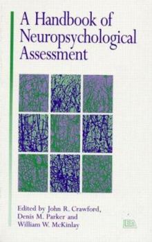 Paperback A Handbook of Neuropsychological Assessment Book