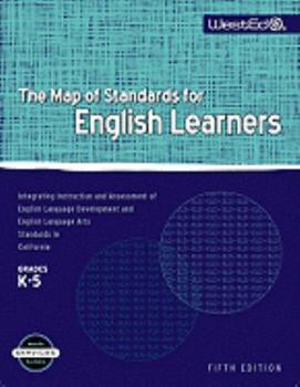 Loose Leaf The Map of Standards for English Learners, Grades K-5: Integrating Instruction and Assessment of English Language Development and English Language Art Book