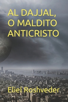 Paperback Al Dajjal, O Maldito Anticristo [Portuguese] Book