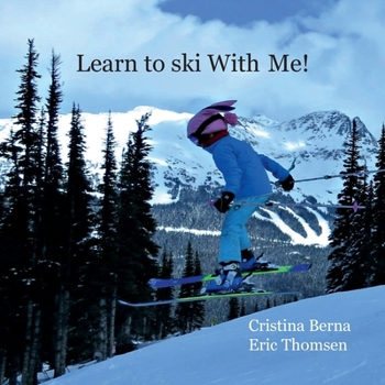 Paperback Learn to Ski with Me!! Book