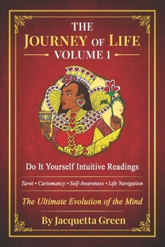 Paperback The Journey Of Life Volume 1: The Ultimate Evolution of the Mind Book