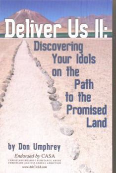Unknown Binding Deliver Us II: Discovering Your Idols on the Path to the Promised Land Book
