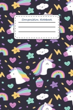 Paperback Composition Notebook: Cute Unicorns Pattern 6''x 9'' 120 College Ruled Pages Story Journal / Personal Notebook/ Daily Planner Diary / Back T Book