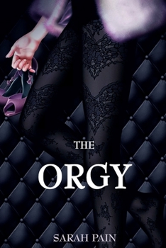 Paperback The Orgy: A Cross-Dressing Feminization Novel Book