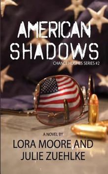 American Shadows - Book #2 of the Chance Hughes Series