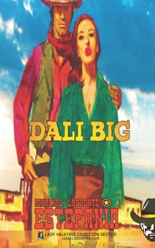 Paperback Dali Big (Colección Oeste) [Spanish] Book