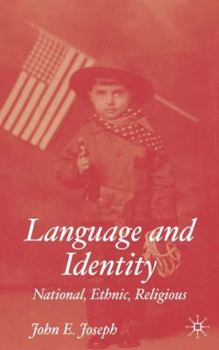 Hardcover Language and Identity: National, Cultural, Religious Book