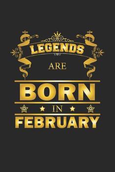 Paperback Legends Are Born In February: Notizbuch, Notizheft, Notizblock - Geburtstag Geschenk-Idee f?r Legenden - Karo - A5 - 120 Seiten Book