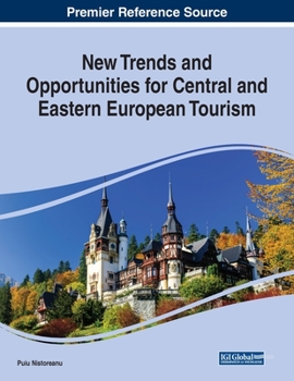 Paperback New Trends and Opportunities for Central and Eastern European Tourism Book