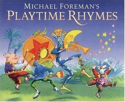 Hardcover Michael Foreman's Playtime Rhymes Book