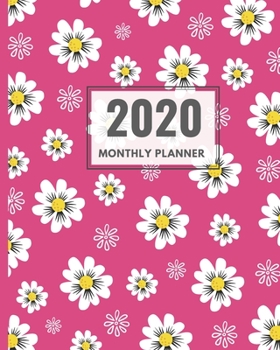 monthly planner calendar 2020: Daily Agenda and Organizer & Calendar view with Inspirational Simple Dated Week and Month and goal tracker with Notes ... Annual Planner(Pretty Floral cover design)